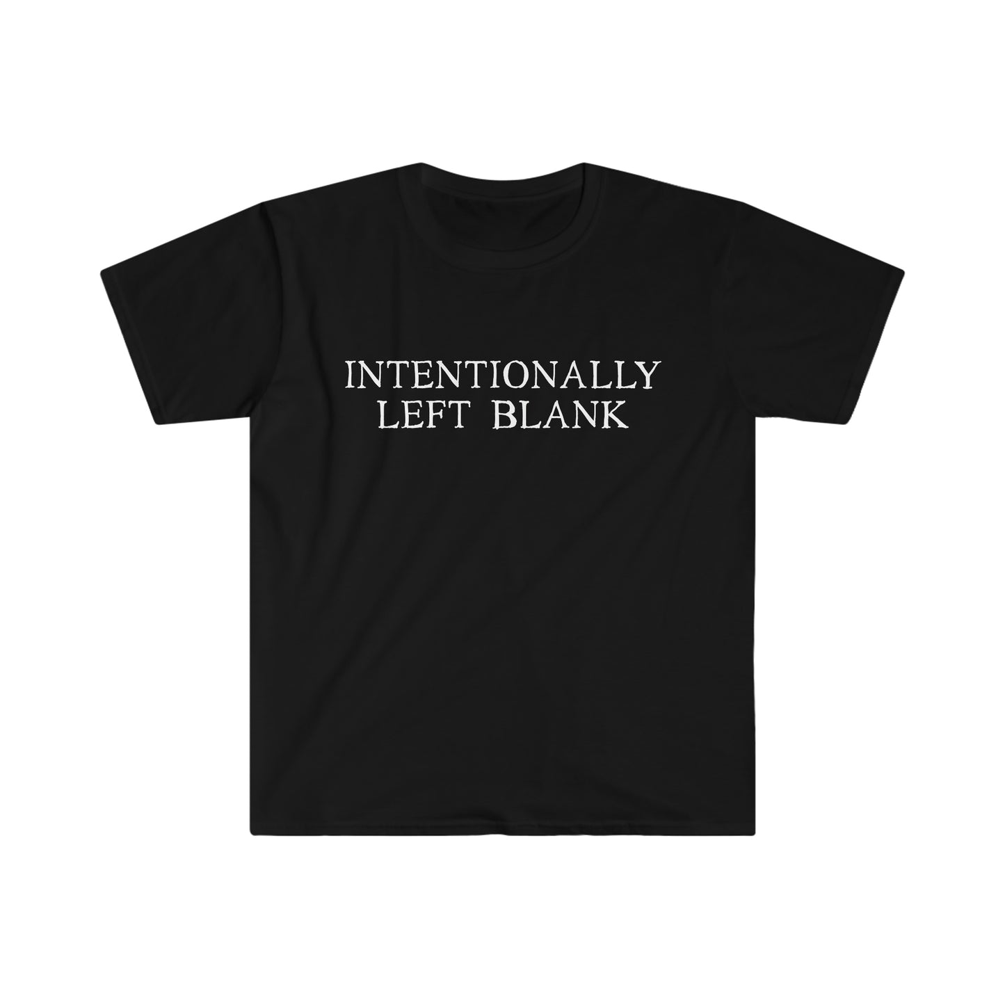 Intentionally Left Blank - Soft Tee