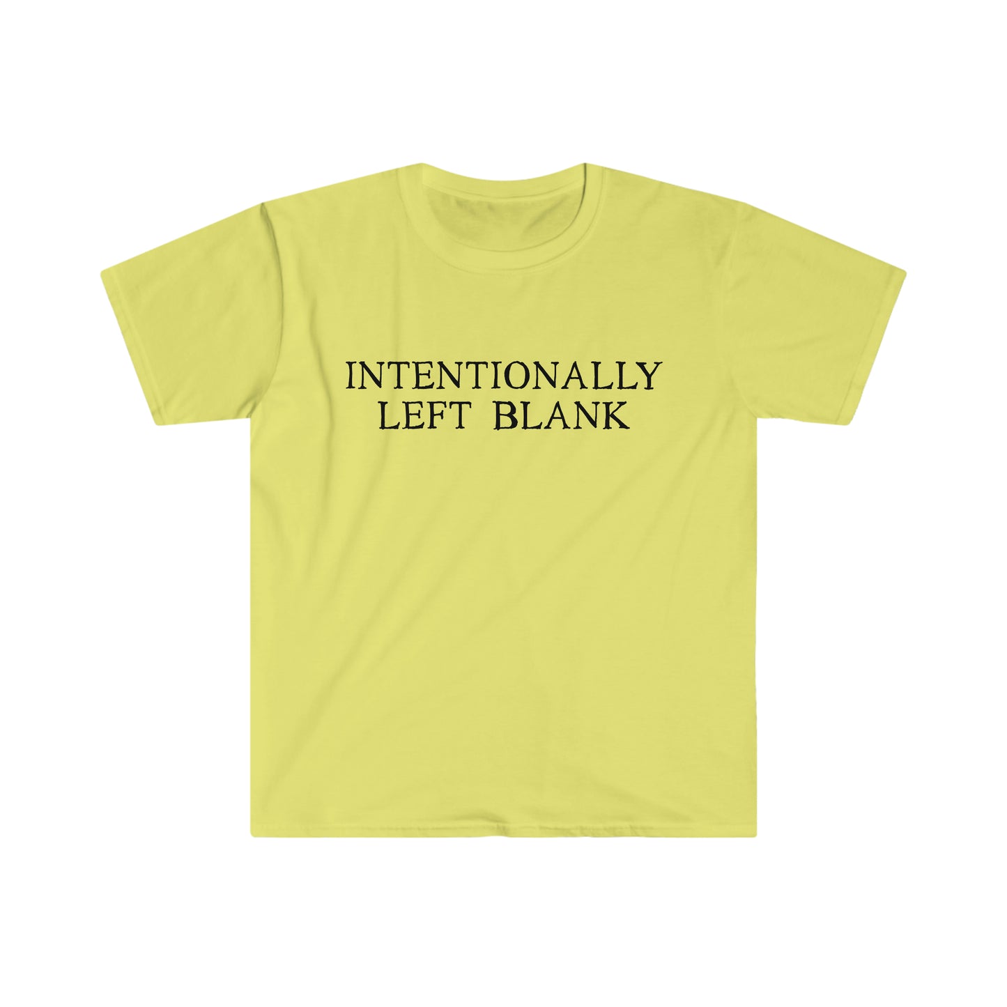 Intentionally Left Blank - Soft Tee