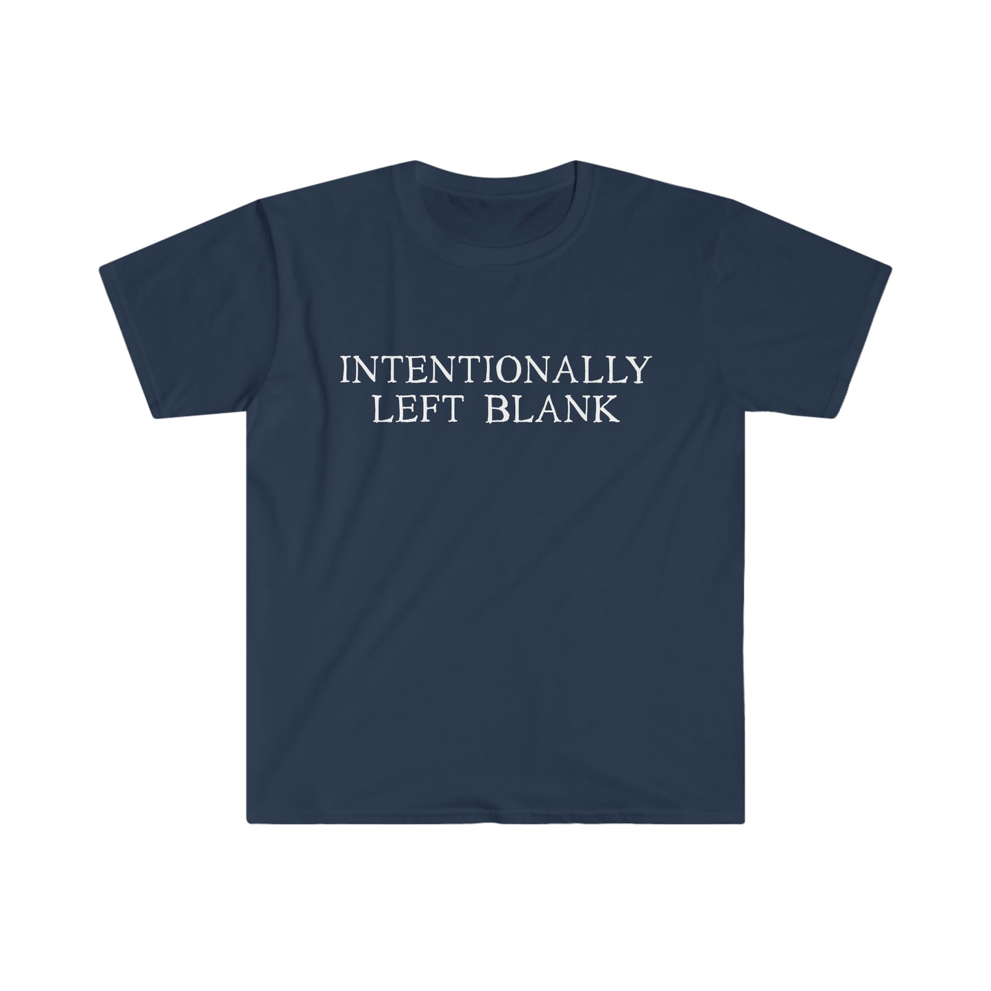 Intentionally Left Blank - Soft Tee