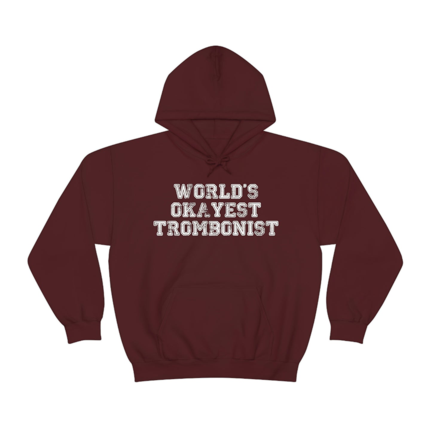 World's Okayest Trombonist - Sweatshirt Hoodie