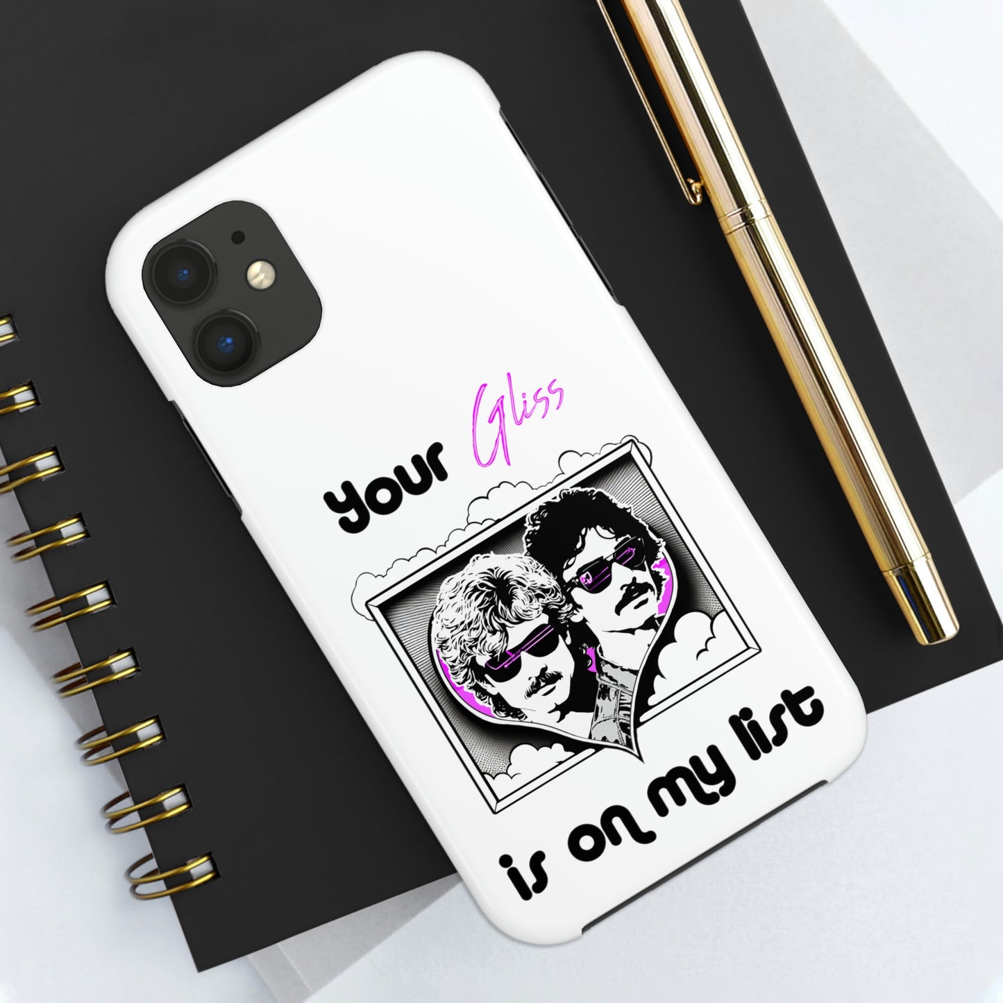 Your Gliss Is On My List - Phone Case (White)