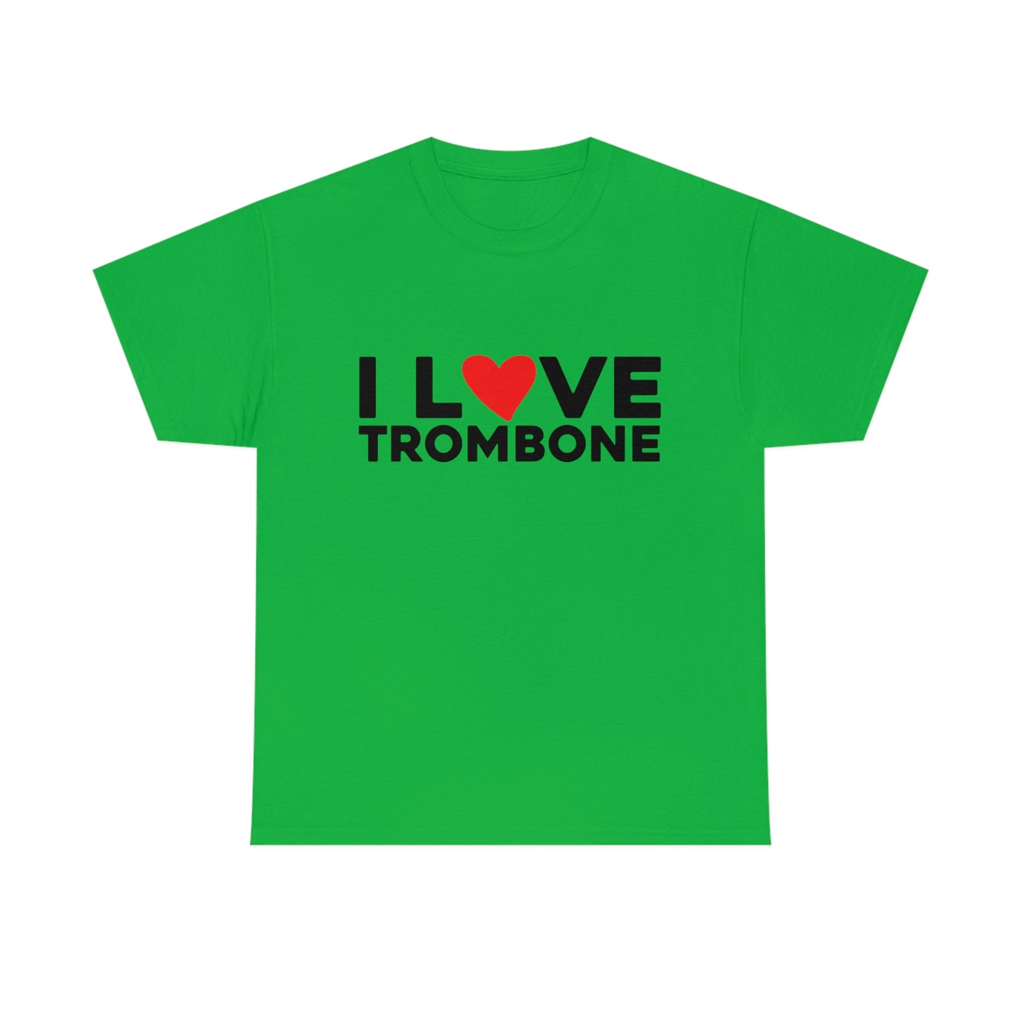 I Love Trombone - Heavy Cotton Tee