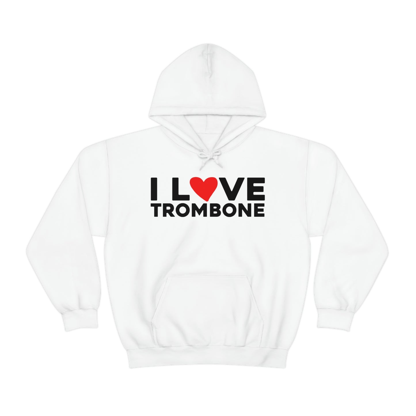 I Love Trombone - Sweatshirt Hoodie