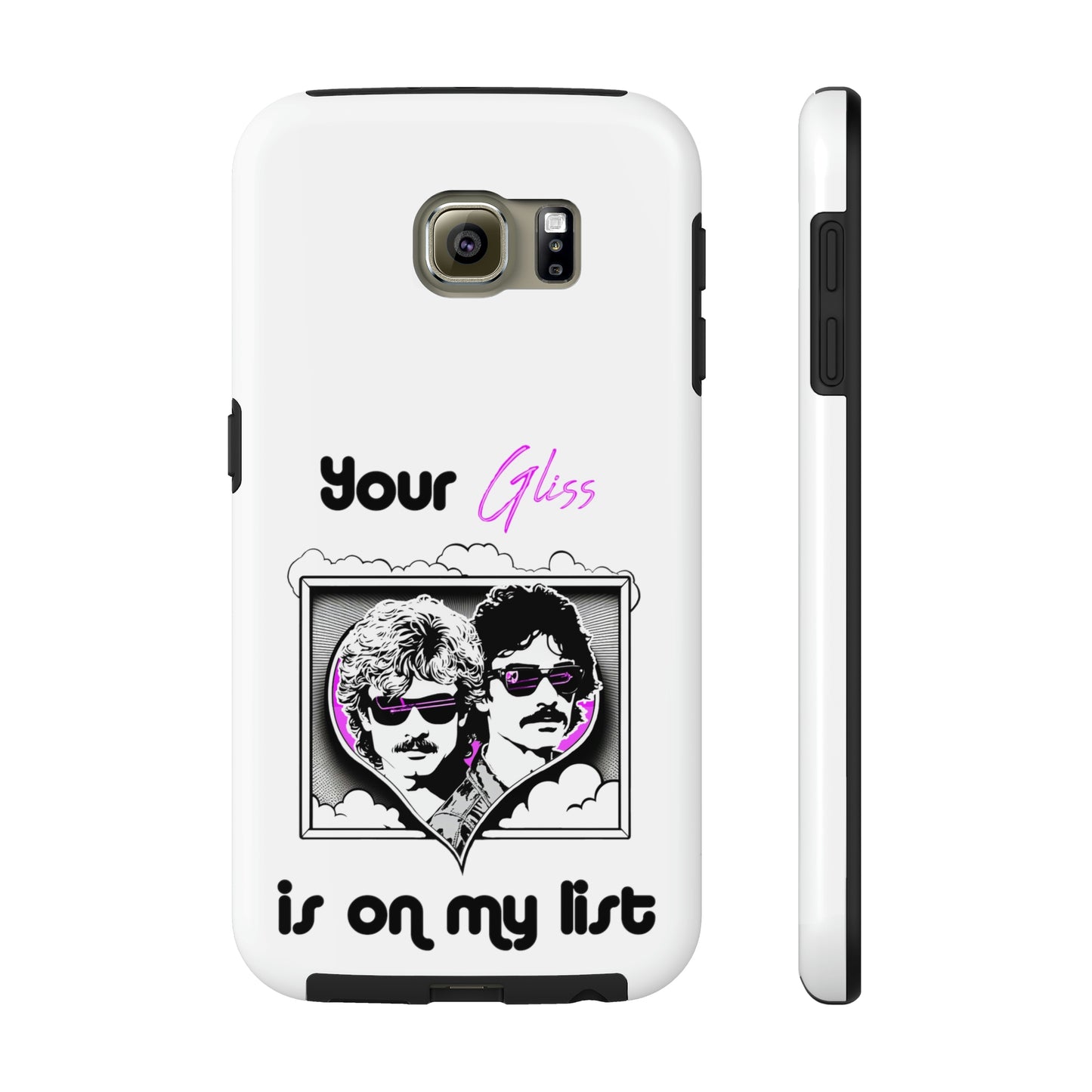 Your Gliss Is On My List - Phone Case (White)