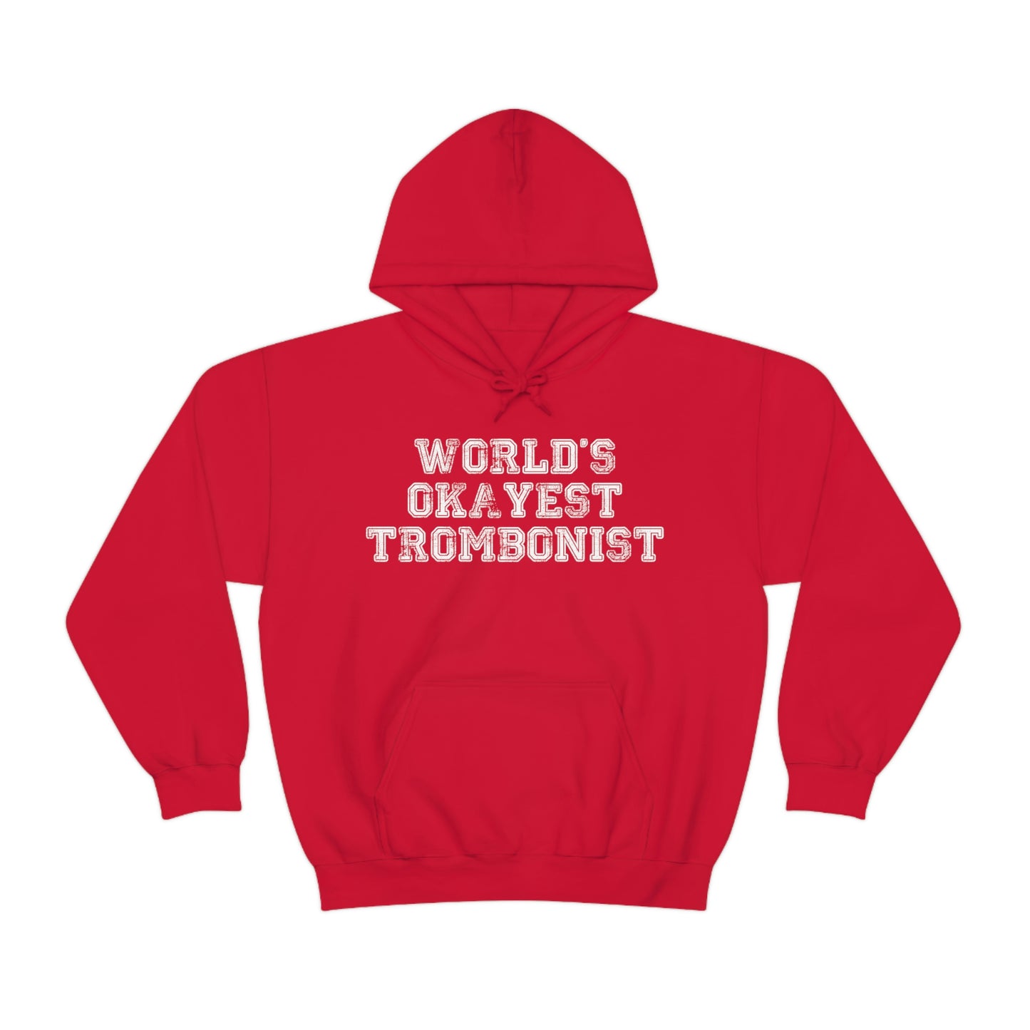 World's Okayest Trombonist - Sweatshirt Hoodie