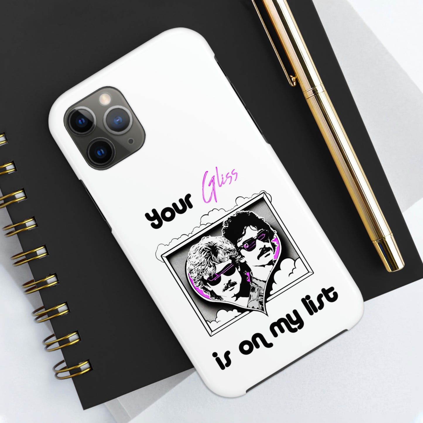 Your Gliss Is On My List - Phone Case (White)