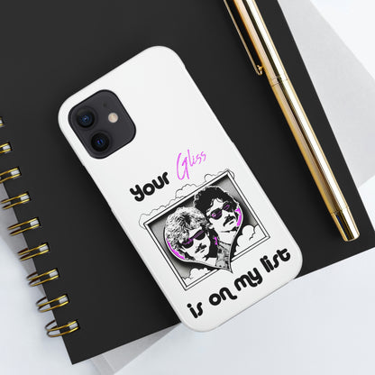 Your Gliss Is On My List - Phone Case (White)