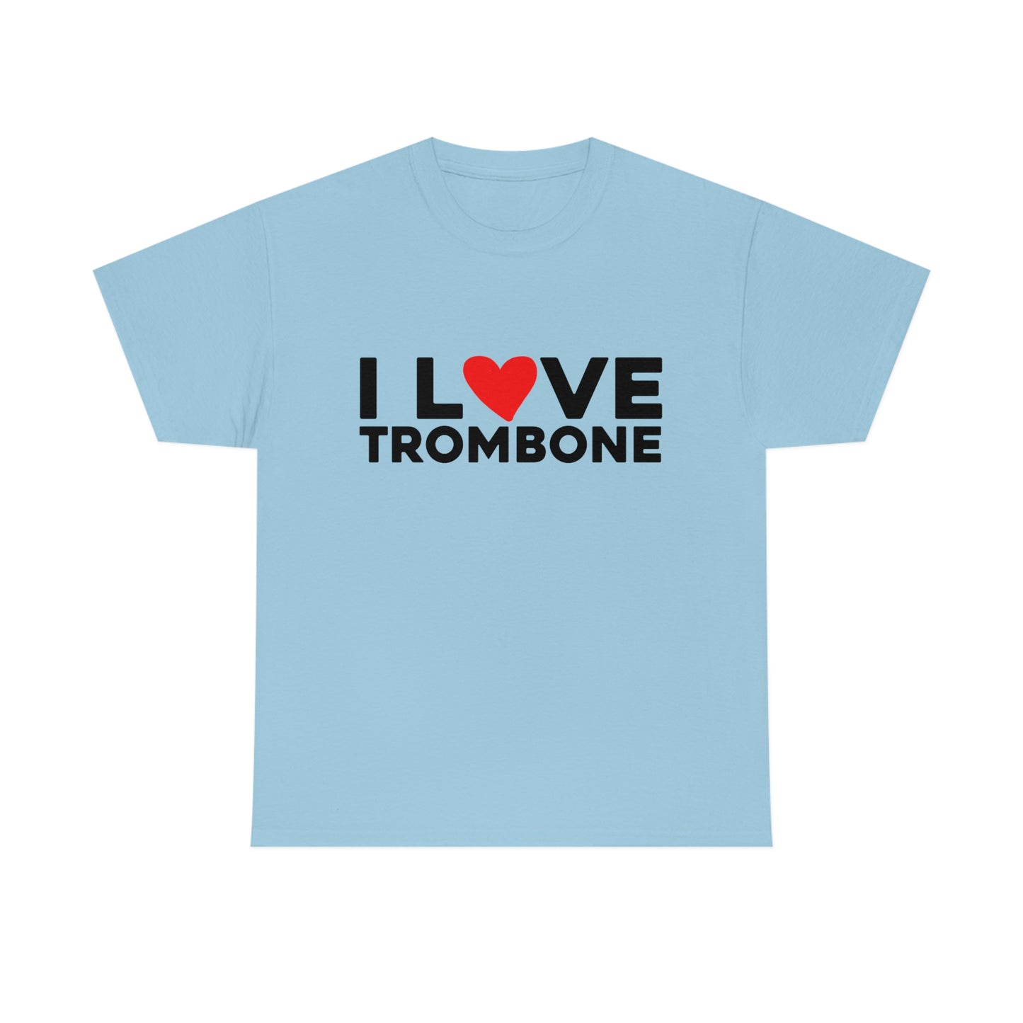 I Love Trombone - Heavy Cotton Tee