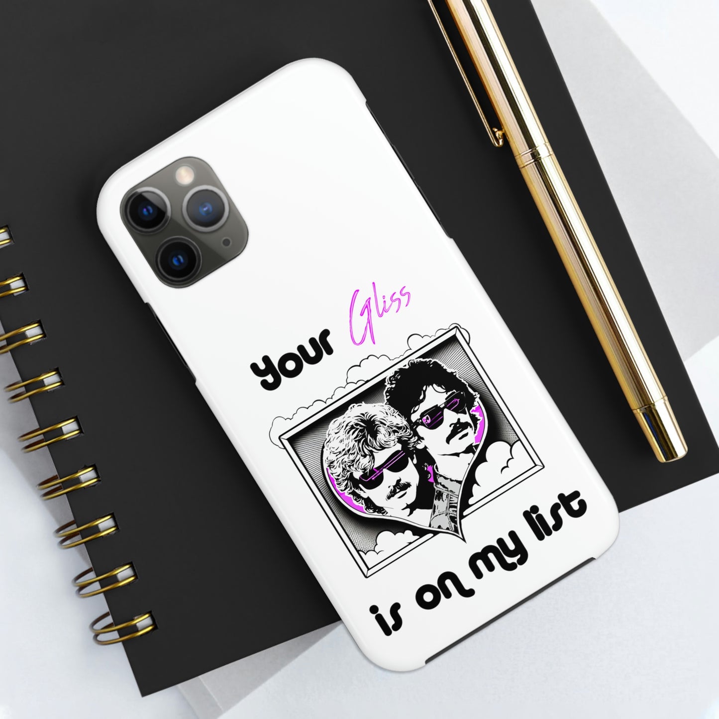 Your Gliss Is On My List - Phone Case (White)