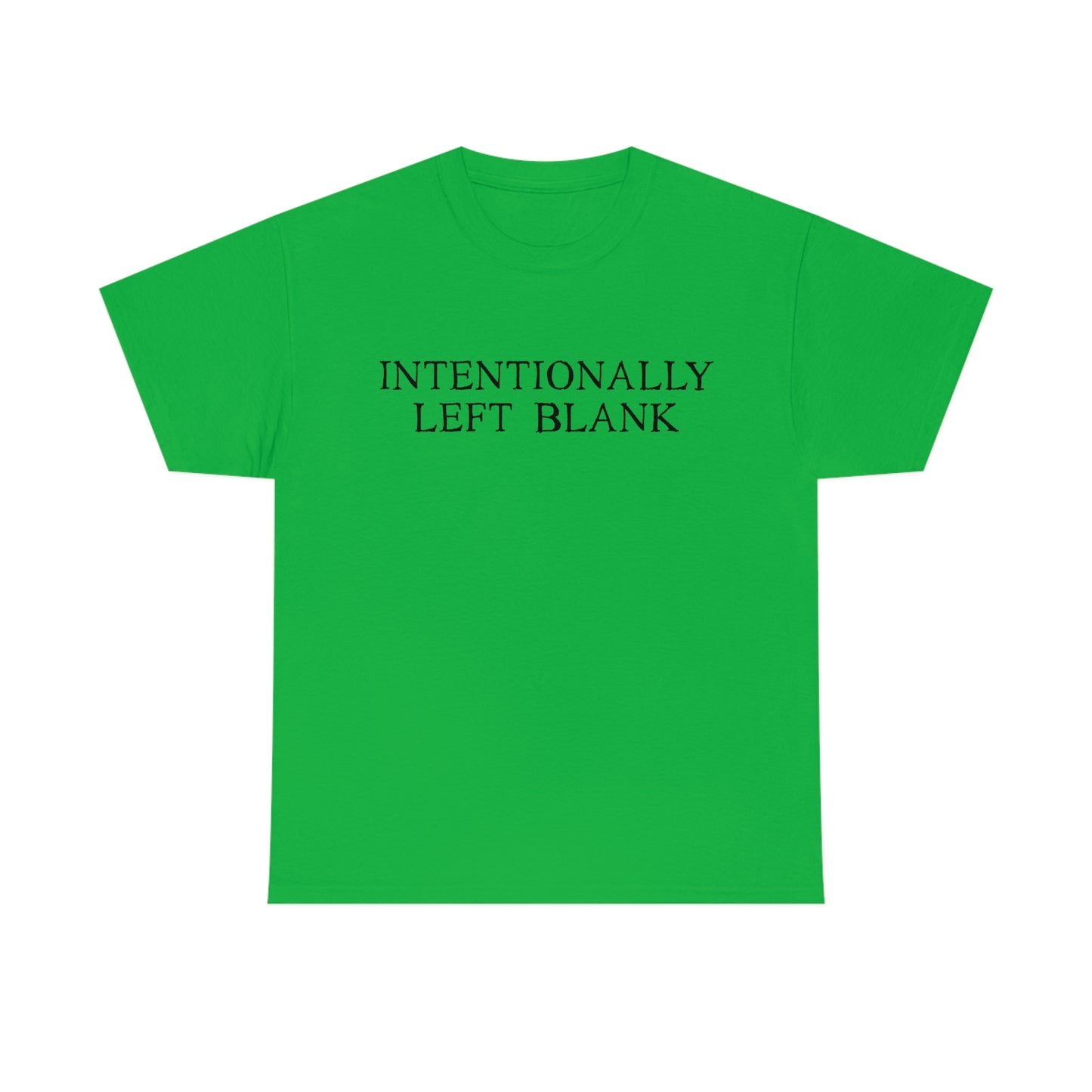 Intentionally Left Blank - Heavy Cotton Tee