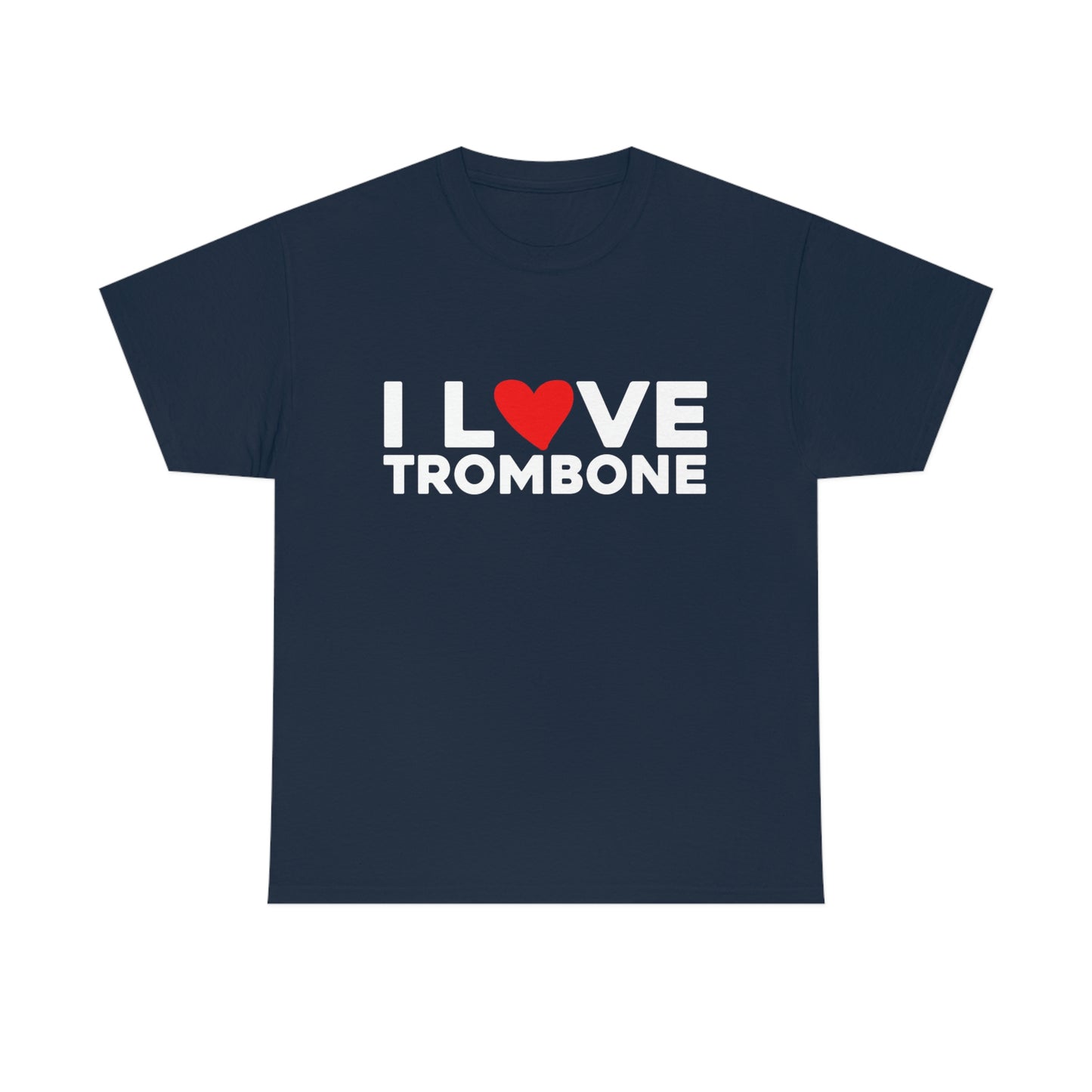 I Love Trombone - Heavy Cotton Tee